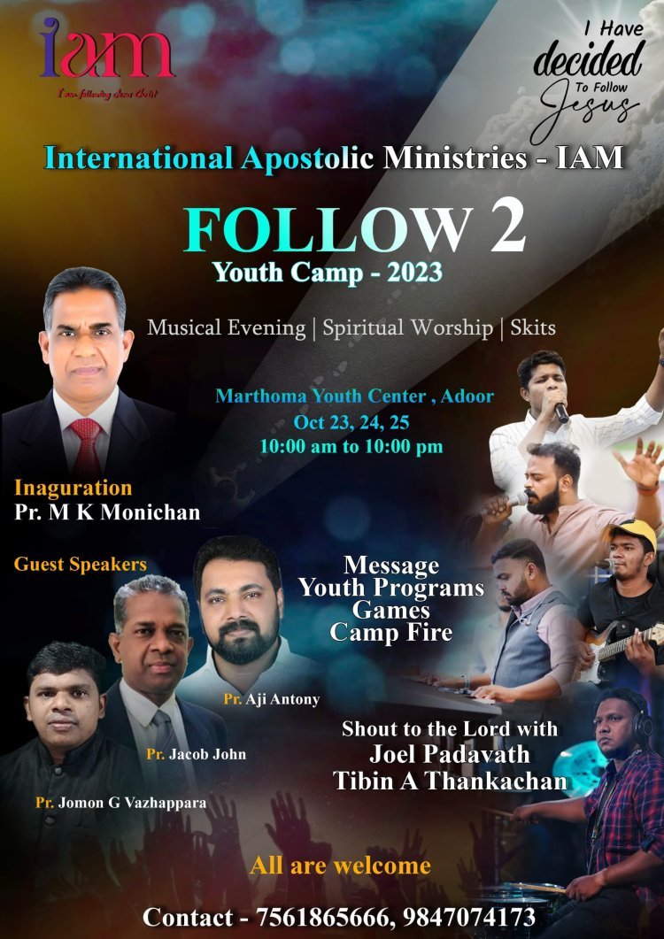 International Apostolic Ministries (IAM) ന്റെ നേതൃത്വത്തിൽ ത്രിദിന യുവജന ക്യാമ്പ്