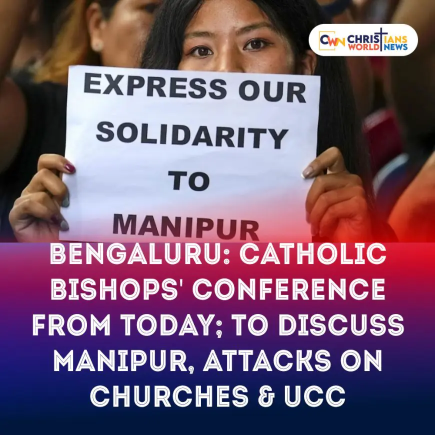 Bengaluru: Catholic bishops' conference from today; to discuss Manipur, attacks on churches & UCC