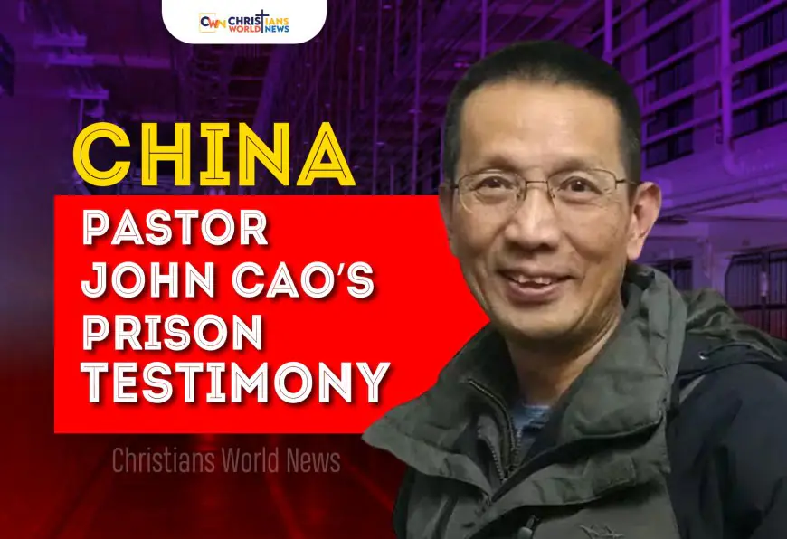 PASTOR JOHN CAO’S FIRST TESTIMONY AFTER RELEASE | PART 1: PRAYERS THAT TRANSCENDS THE PRISON WALLS