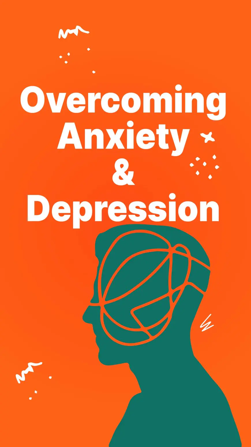 Overcoming Anxiety & Depression