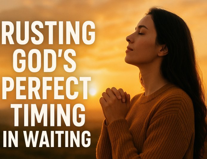 4 Surprising Truths About God's Timing When You Feel Forgotten